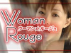 Woman☆Rouge